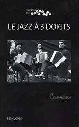 LE JAZZ A 3 DOIGTS