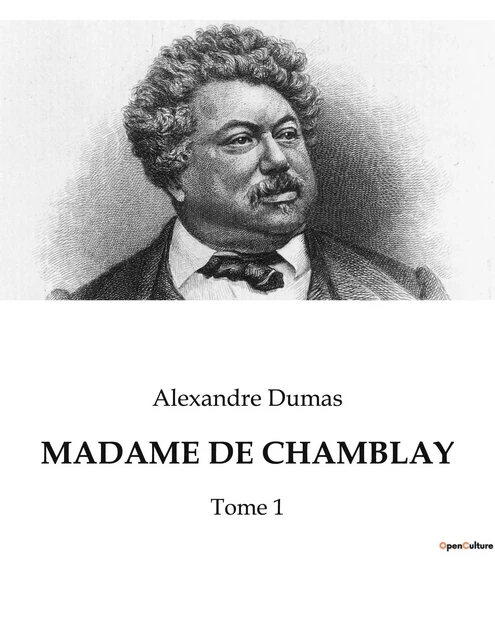 MADAME DE CHAMBLAY - Alexandre Dumas - CULTUREA