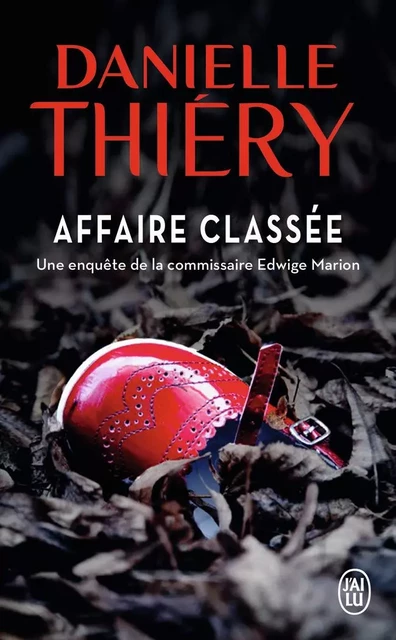 Affaire classée - Danielle Thiéry - J'AI LU