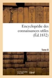 Encyclopédie des connaissances utiles