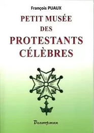 Petit musée des Protestants célèbres