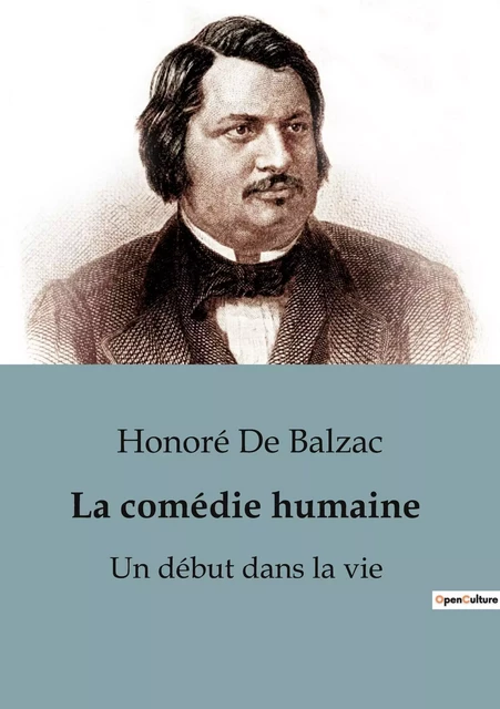 La comédie humaine - Honoré deBalzac - CULTUREA