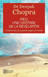 Dieu : une histoire de la révélation