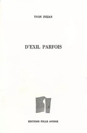 D'exil parfois