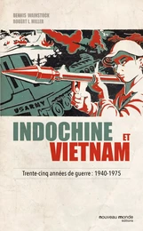 Indochine et Vietnam