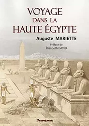 Voyage dans la Haute Egypte