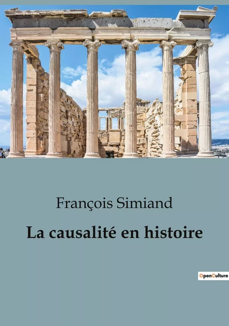 La causalité en histoire - François Simiand - SHS EDITIONS