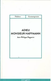 ADIEU MONSIEUR HAFFMANN