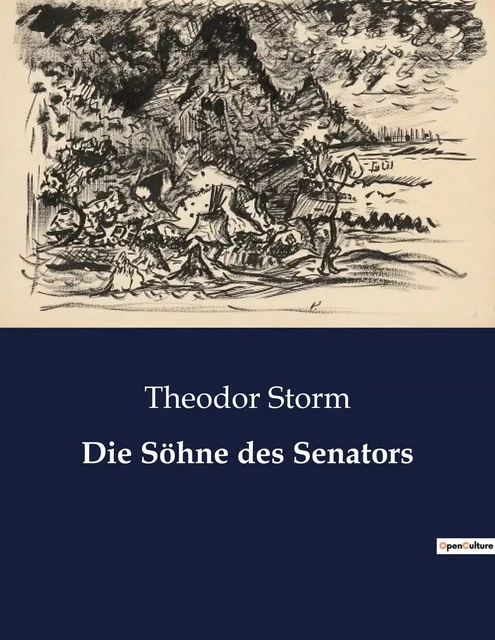 Die Söhne des Senators - Theodor Storm - CULTUREA