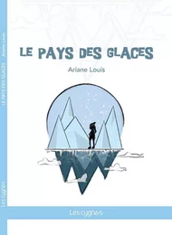 Le pays des glaces