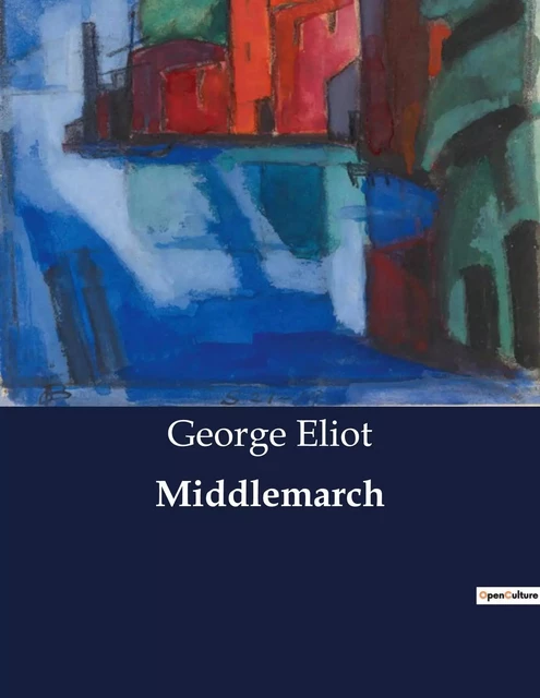 Middlemarch - George Eliot - CULTUREA