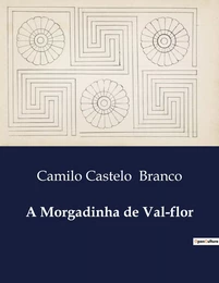 A Morgadinha de Val-flor