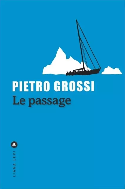 Le passage - Pietro Grossi - LEVI