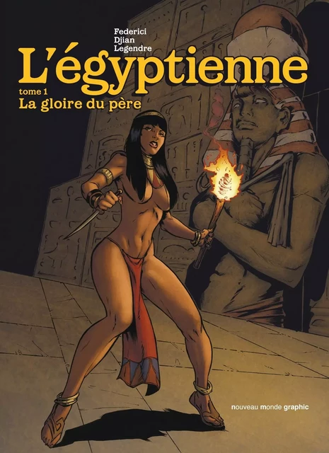 L'Egyptienne, tome 1 - Jean-Blaise Djian, Frederico Vincenzo - NOUVEAU MONDE