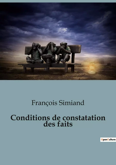 Conditions de constatation des faits - François Simiand - SHS EDITIONS