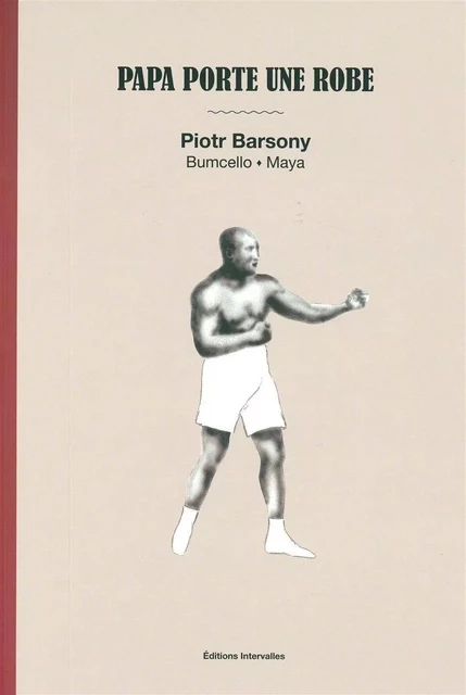 Papa Porte une Robe (Livre+Cd) - Piotr BARSONY - Intervalles