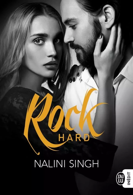 Rock Hard - Nalini Singh - J'AI LU