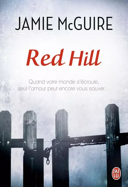 Red Hill - Jamie McGuire - J'AI LU