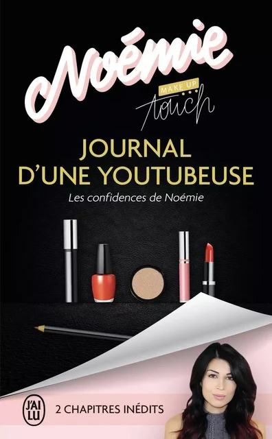 Journal d'une youtubeuse -  Noémie - J'AI LU