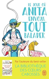 Le jour où Anita envoya tout balader