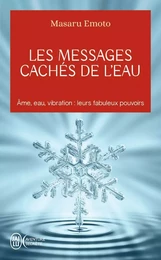 Les messages cachés de l'eau