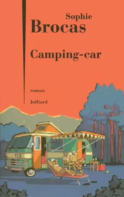 Camping-car - Sophie Brocas - Groupe Robert Laffont