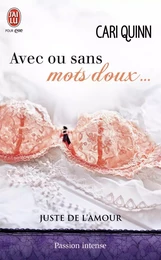 Avec ou sans mots doux...