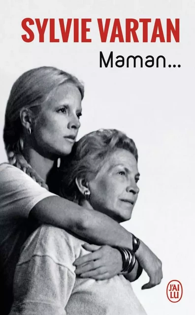 Maman... - Sylvie Vartan - J'AI LU