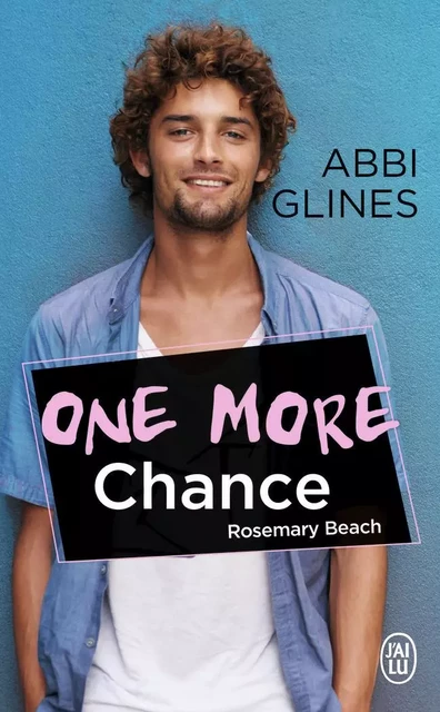 One More Chance - Abbi Glines - J'AI LU