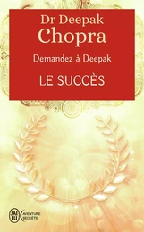 Demandez à Deepak - Le succès