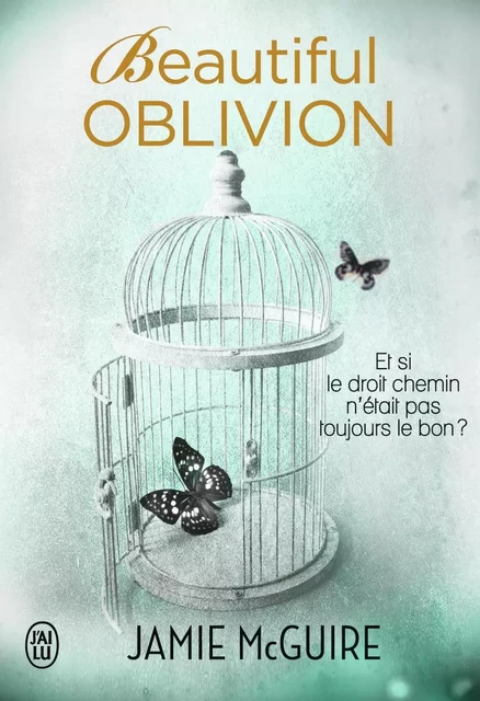 Beautiful Oblivion - Jamie McGuire - J'AI LU