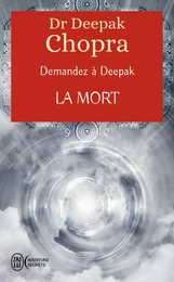 Demandez à Deepak - La mort