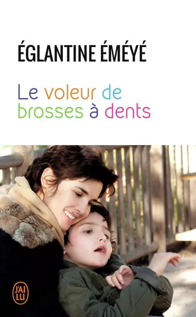 Le voleur de brosses à dents - Églantine Éméyé - J'AI LU