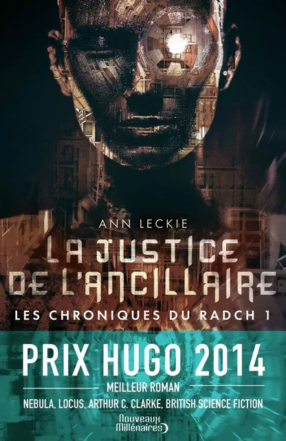 La justice de l'ancillaire - Ann Leckie - J'AI LU