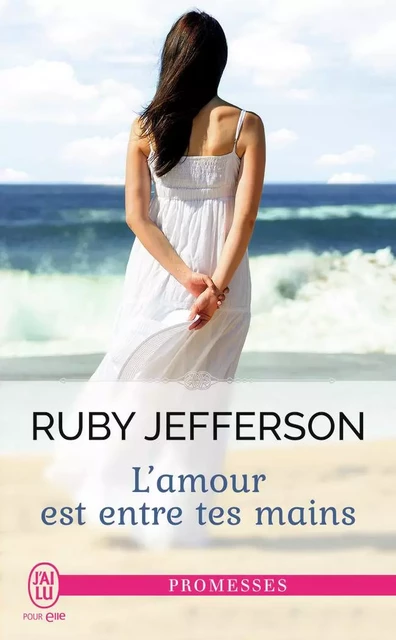 L'amour est entre tes mains - Ruby Jefferson - J'AI LU