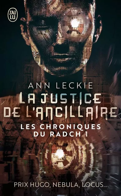 La justice de l'ancillaire - Ann Leckie - J'AI LU