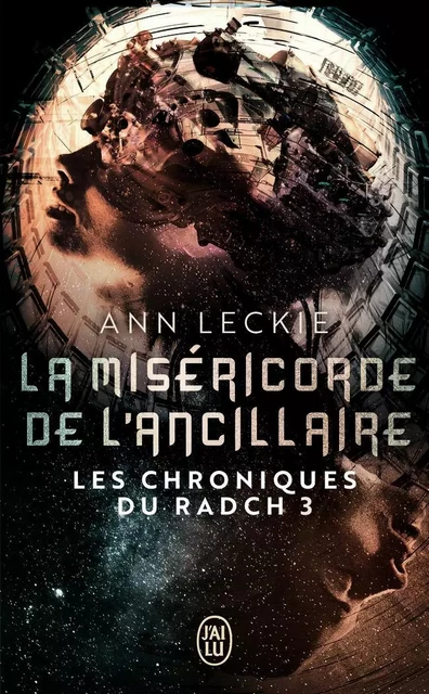 La miséricorde de l'ancillaire - Ann Leckie - J'AI LU