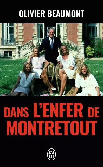 Dans l'enfer de Montretout - Olivier Beaumont - J'AI LU