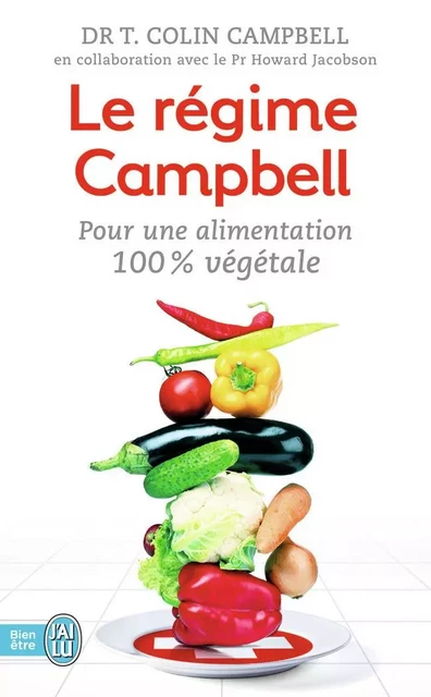 Le régime Campbell - T. Colin Campbell - J'AI LU