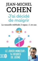 J'ai décidé de maigrir