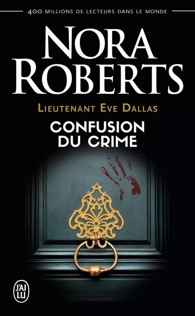 Confusion du crime - Nora Roberts - J'AI LU