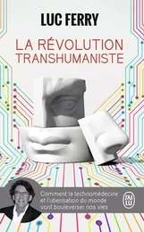 La révolution transhumaniste