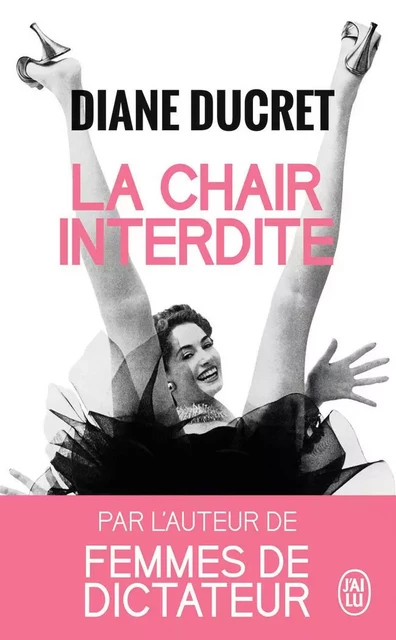 La chair interdite - Diane Ducret - J'AI LU