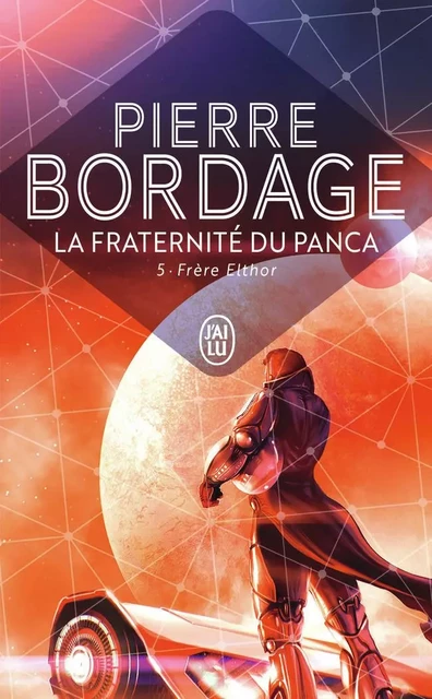 Frère Elthor - Pierre Bordage - J'AI LU