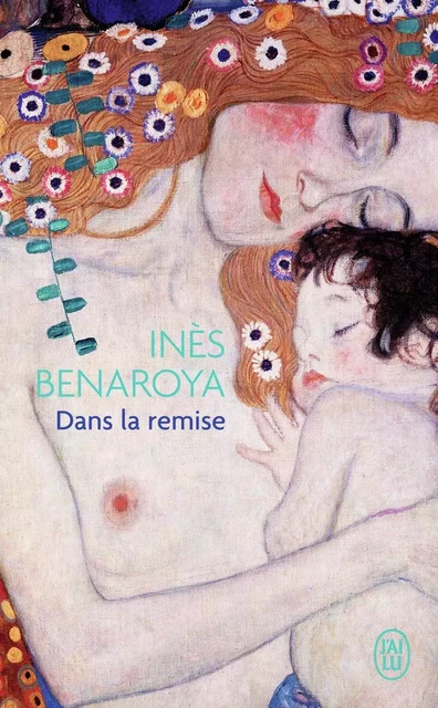 Dans la remise - Inès Benaroya - J'AI LU