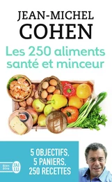 Les 250 aliments santé et minceur