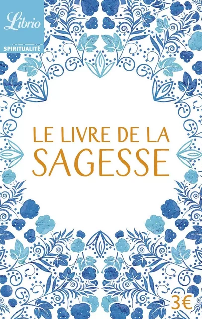 Le Livre de la sagesse -  Collectif - J'AI LU