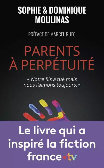 Parents à perpétuité - Sophie et Dominique Moulinas - J'AI LU