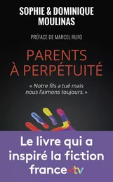 Parents à perpétuité