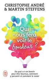 Qui nous fera voir le bonheur ?